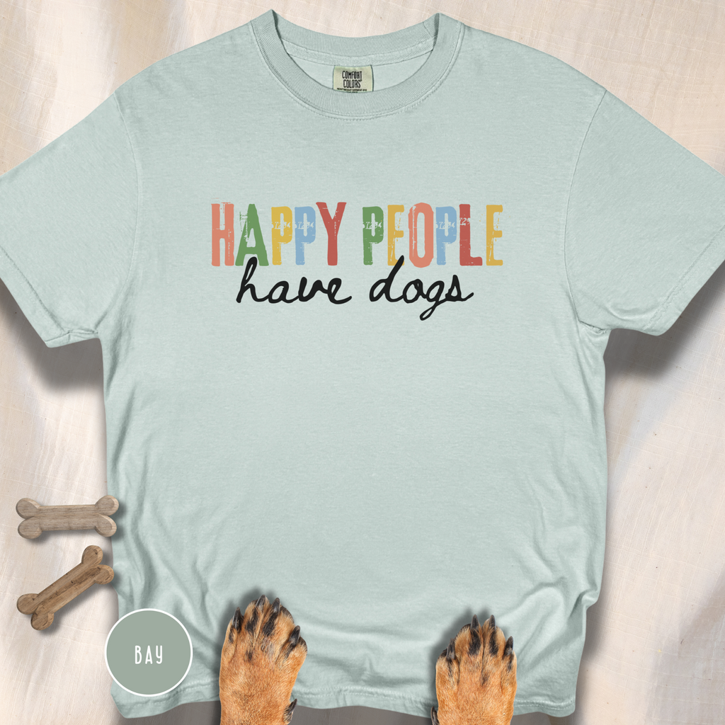 Happy People Have Dogs Multi-colored T-shirt
