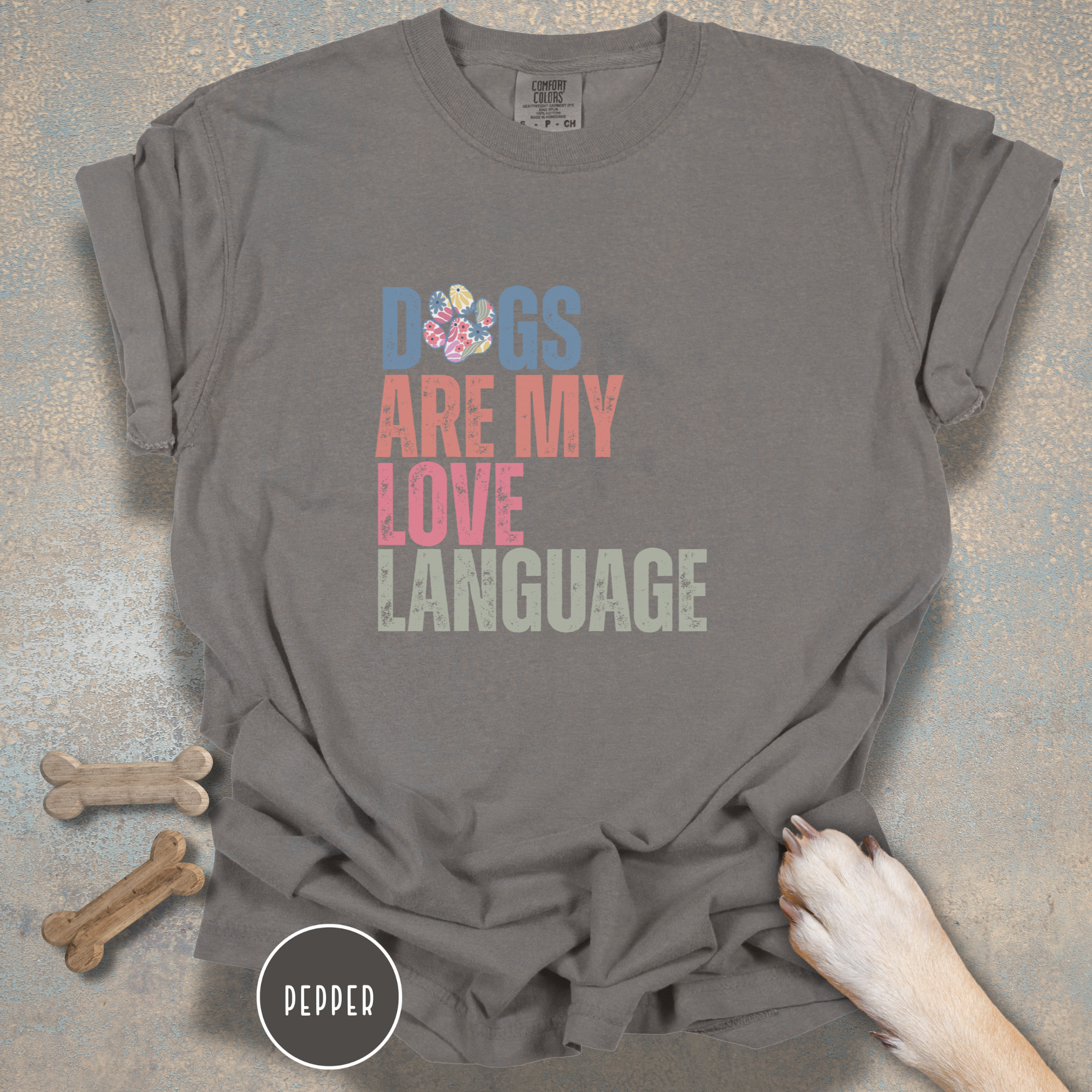 Dogs Are My Love Language T-Shirt