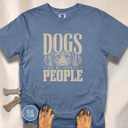 Dogs are my Favorite People  T-Shirt