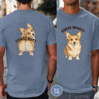 Guess What, Corgi Butt T-shirt