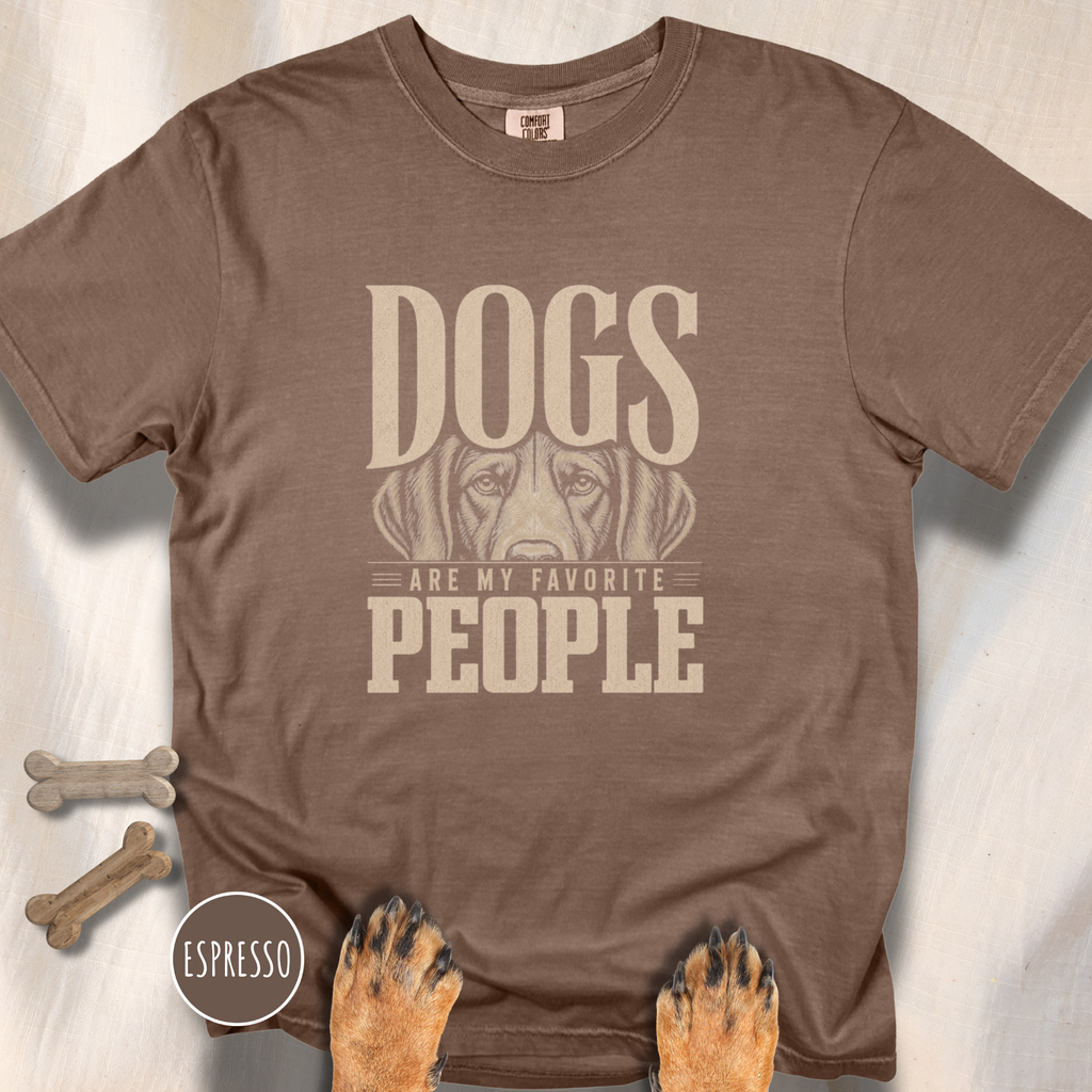 Dogs are my Favorite People  T-Shirt
