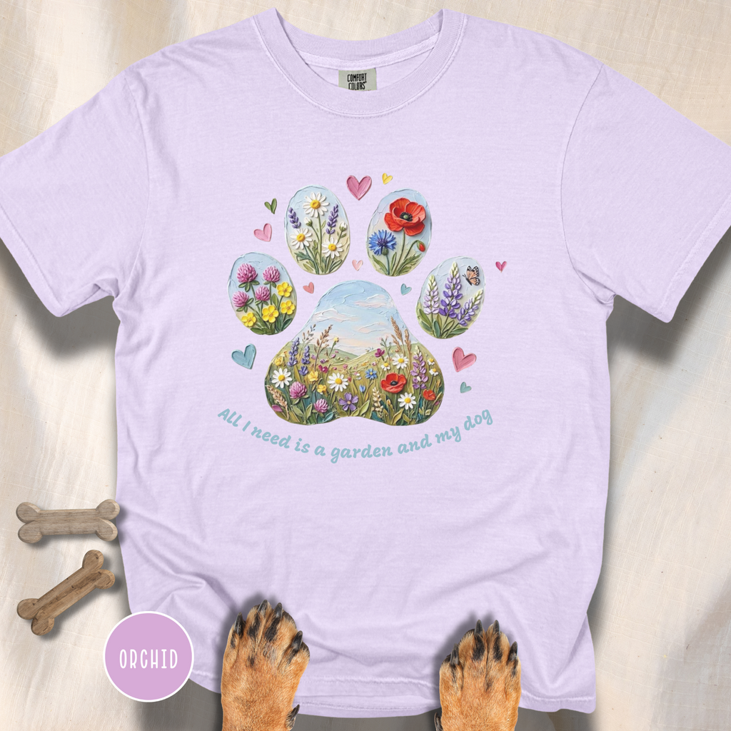 All I Need is a Garden and my Dog T-Shirt