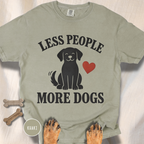Less People More Dogs T-shirt