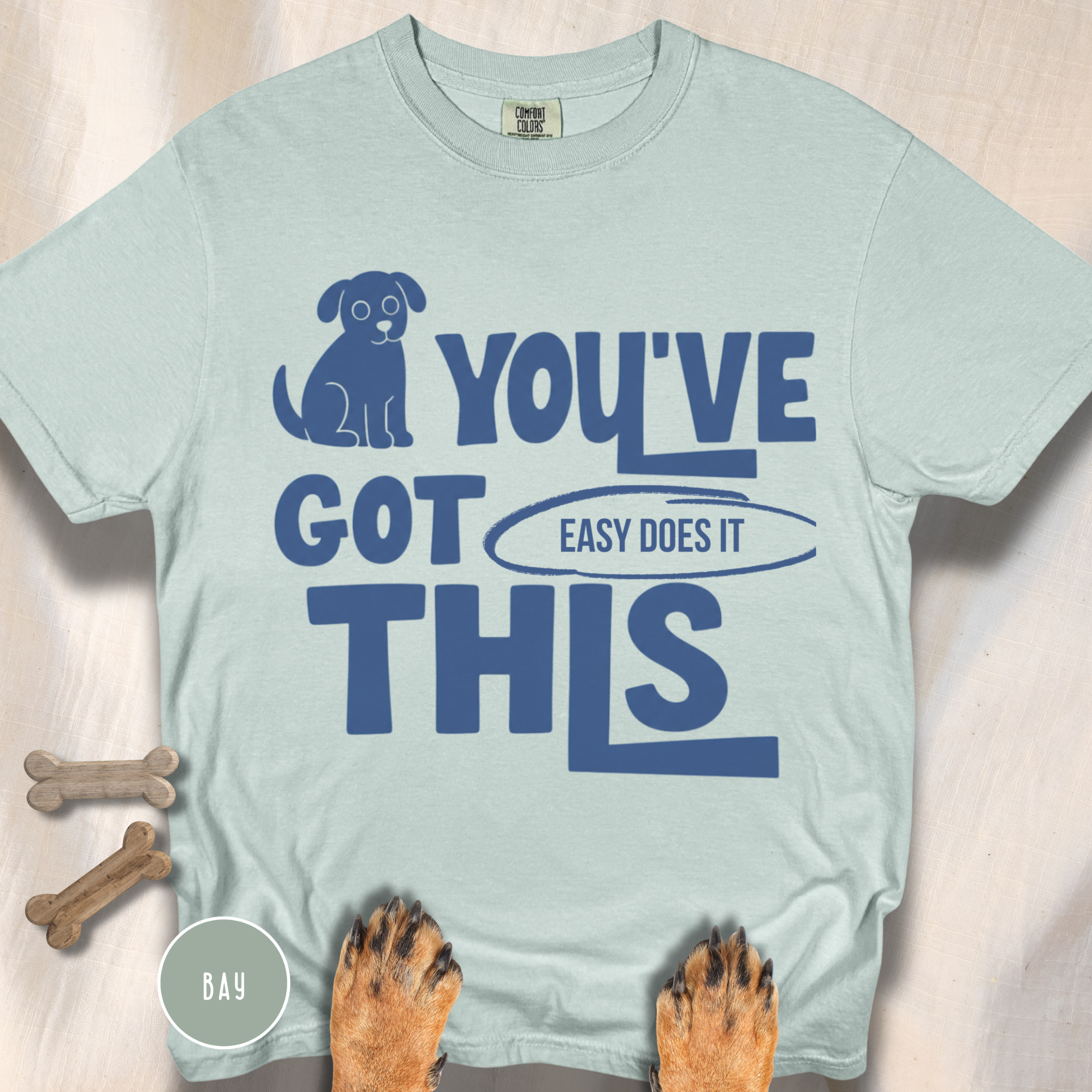 You've Got This, Easy Does It  T-shirt