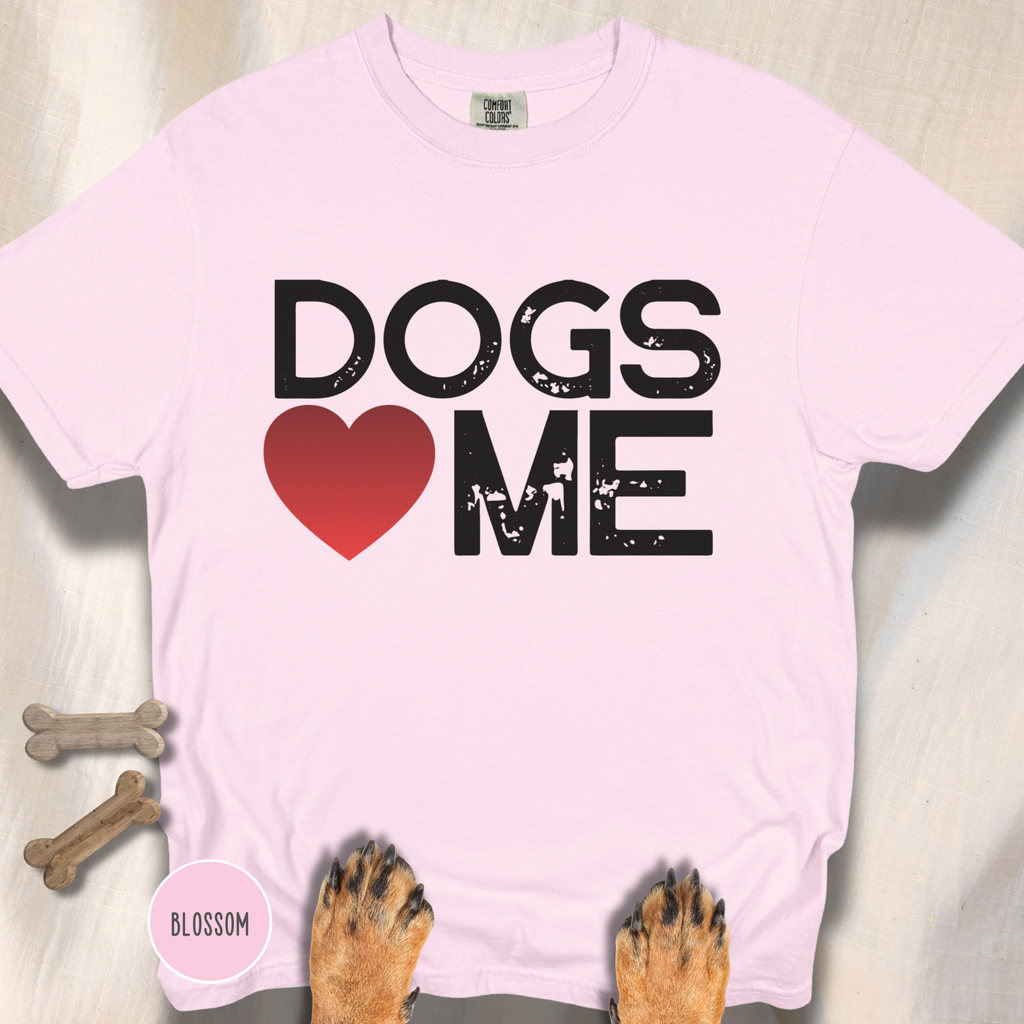 Dogs Love Me Statement T-shirt