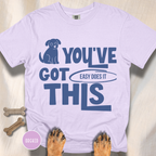 You've Got This, Easy Does It  T-shirt