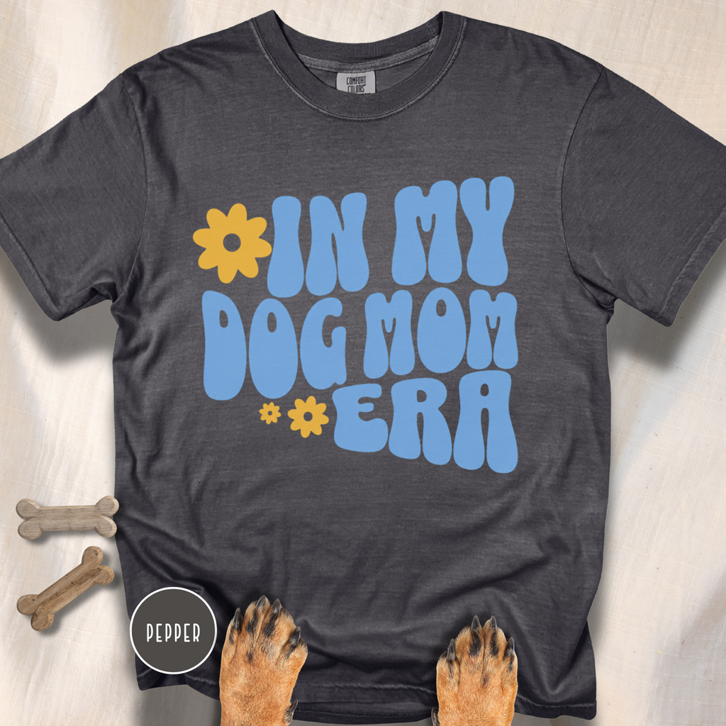 In My Dog Mom Era T-Shirt