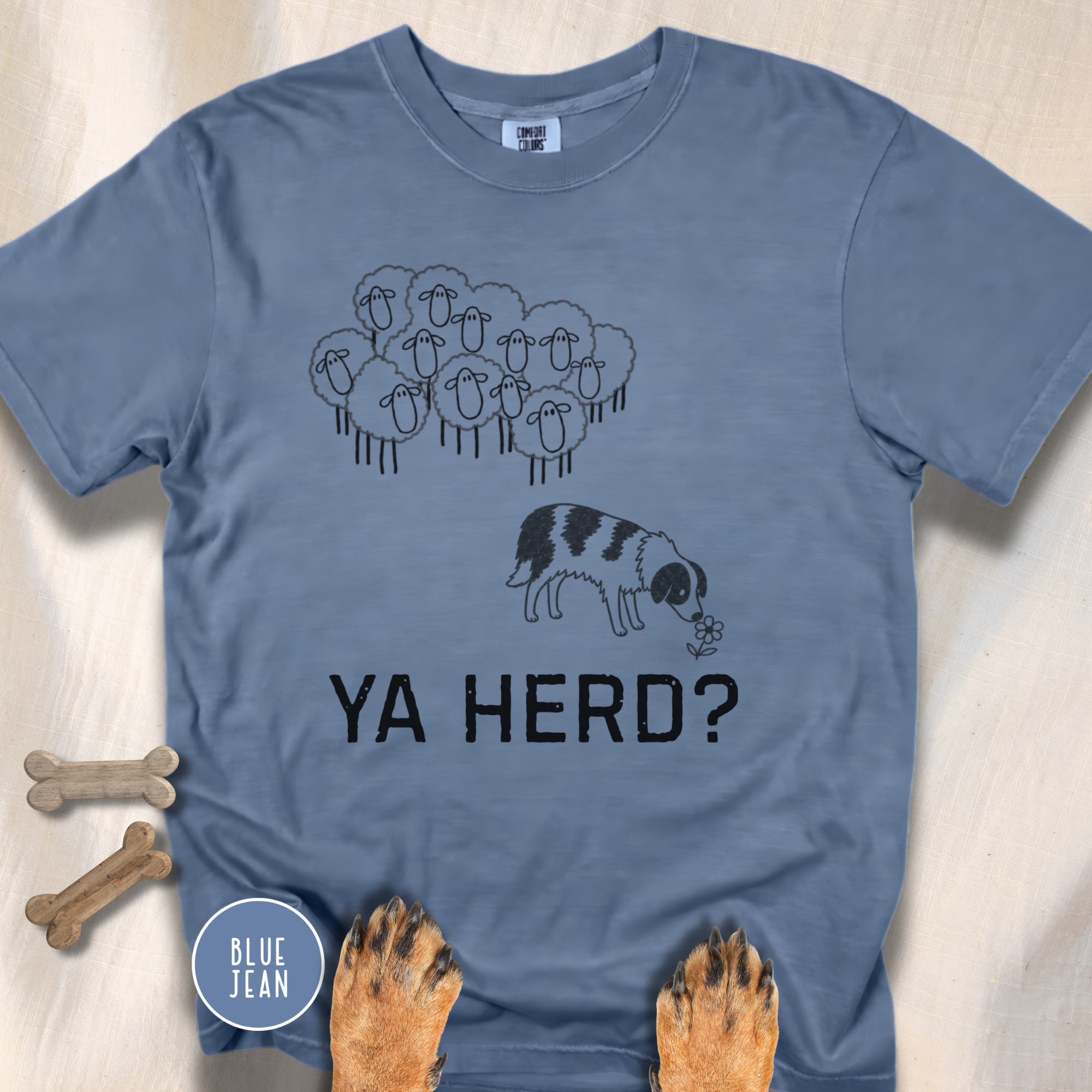 Ya Herd? Sheep Dog T-shirt