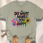 Do What Makes You Happy Sunflower T-shirt