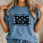 Welcome to the Dog Side T-Shirt
