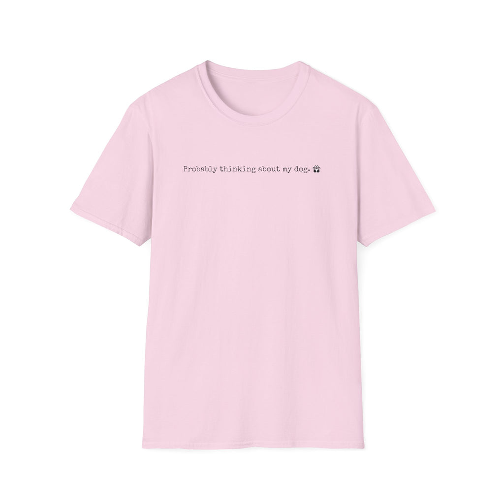 Probably Thinking About My Dog-black- T-shirt