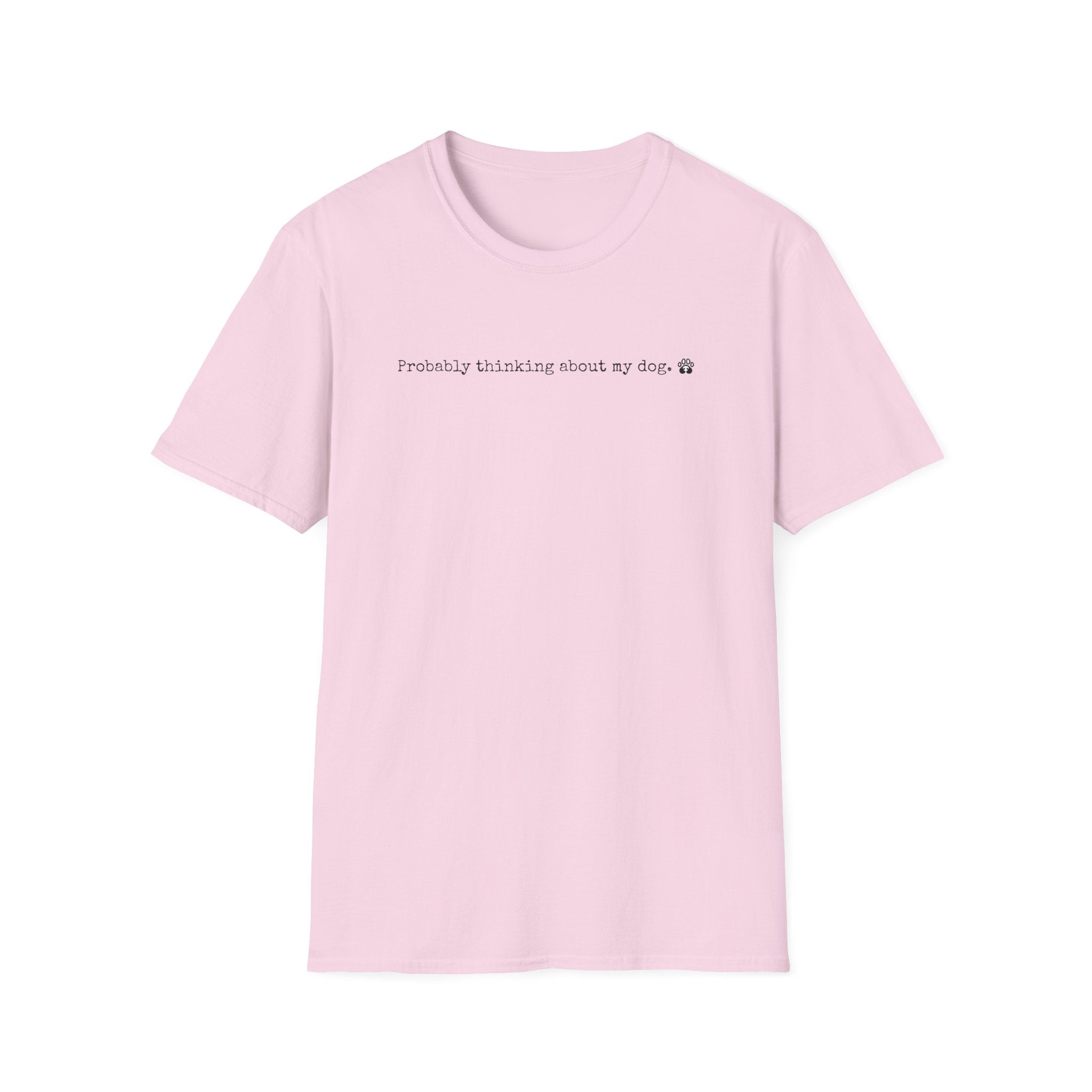 Probably Thinking About My Dog-black- T-shirt