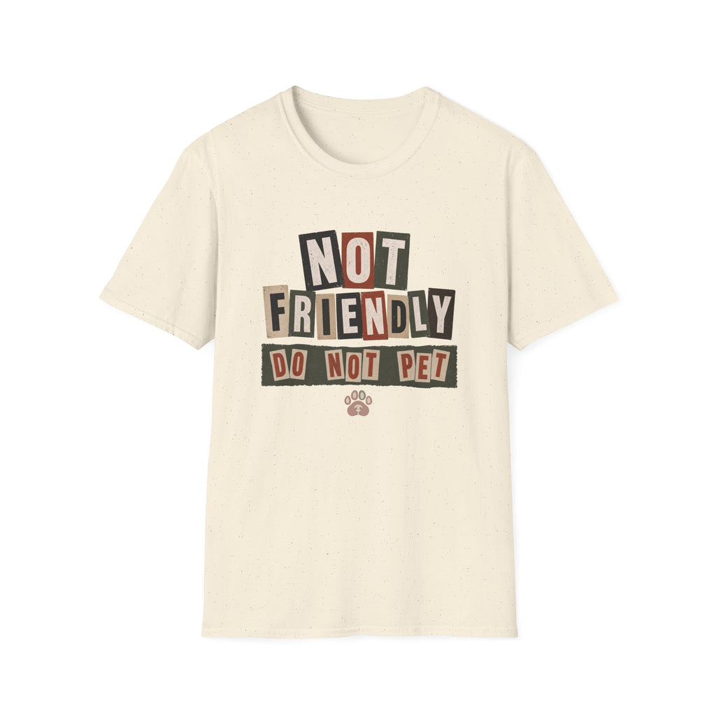 Not Friendly-Do Not Pet, Ransom Note style