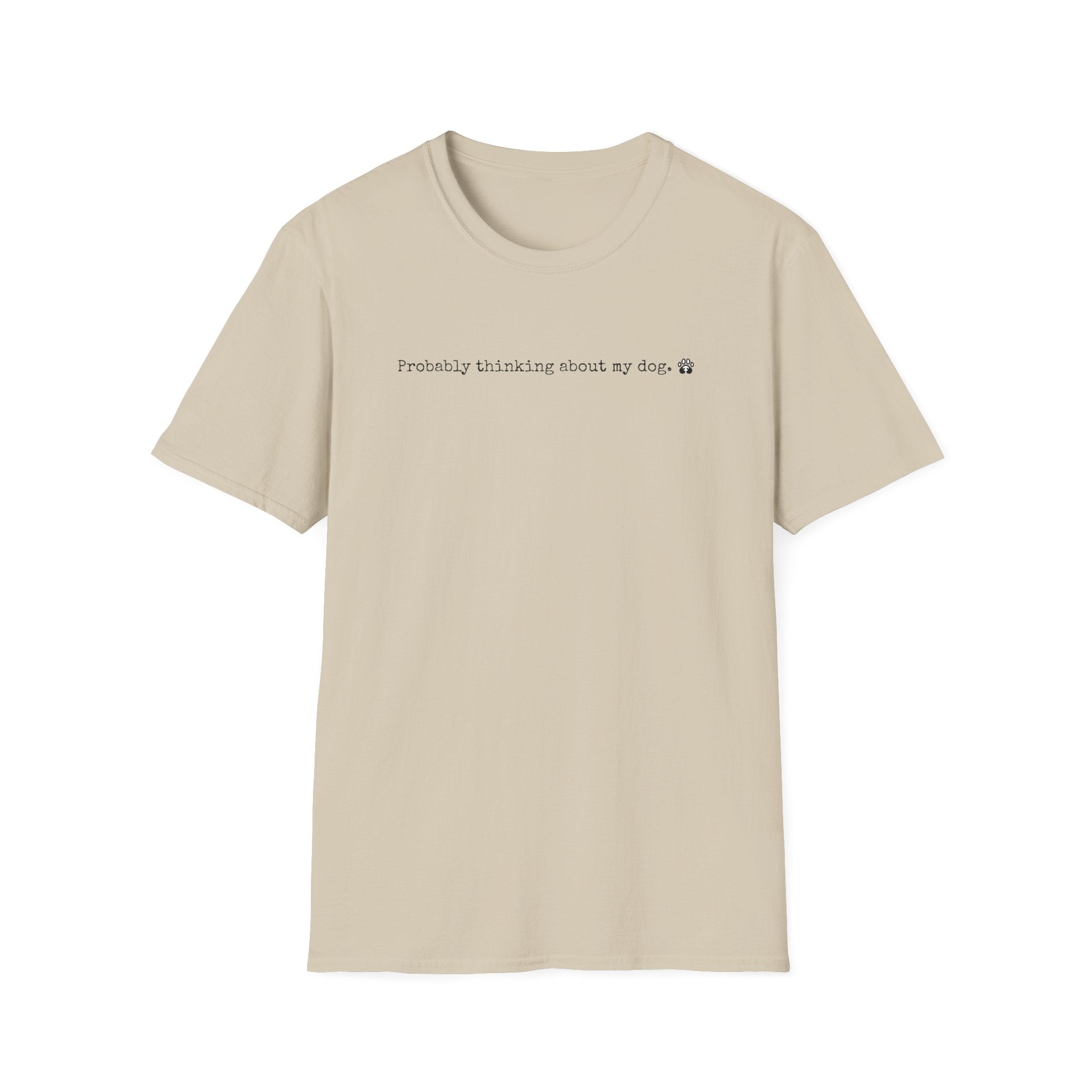 Probably Thinking About My Dog-black- T-shirt