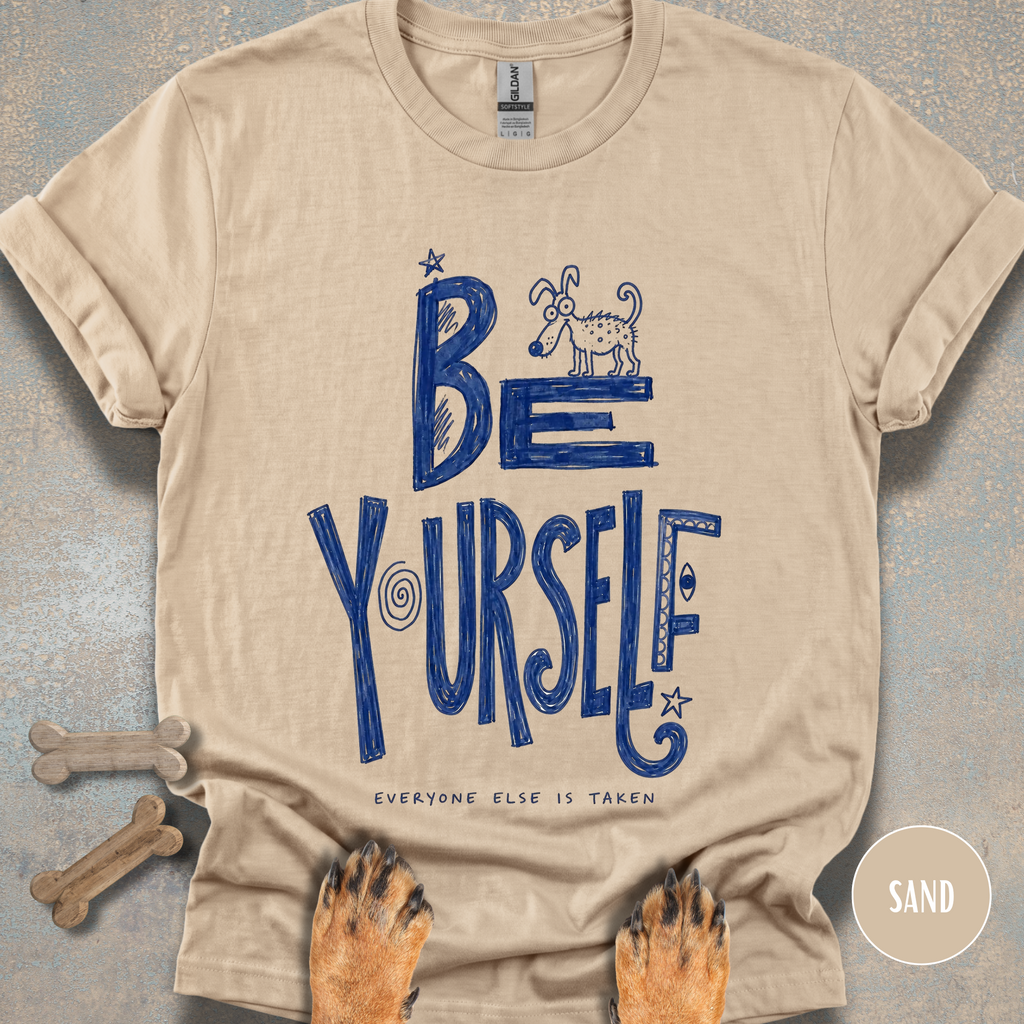 Be Yourself T-shirt