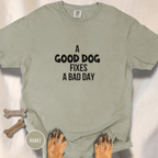 Good Dogs Fix Bad Days T-shirt
