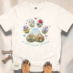 All I Need is a Garden and my Dog T-Shirt
