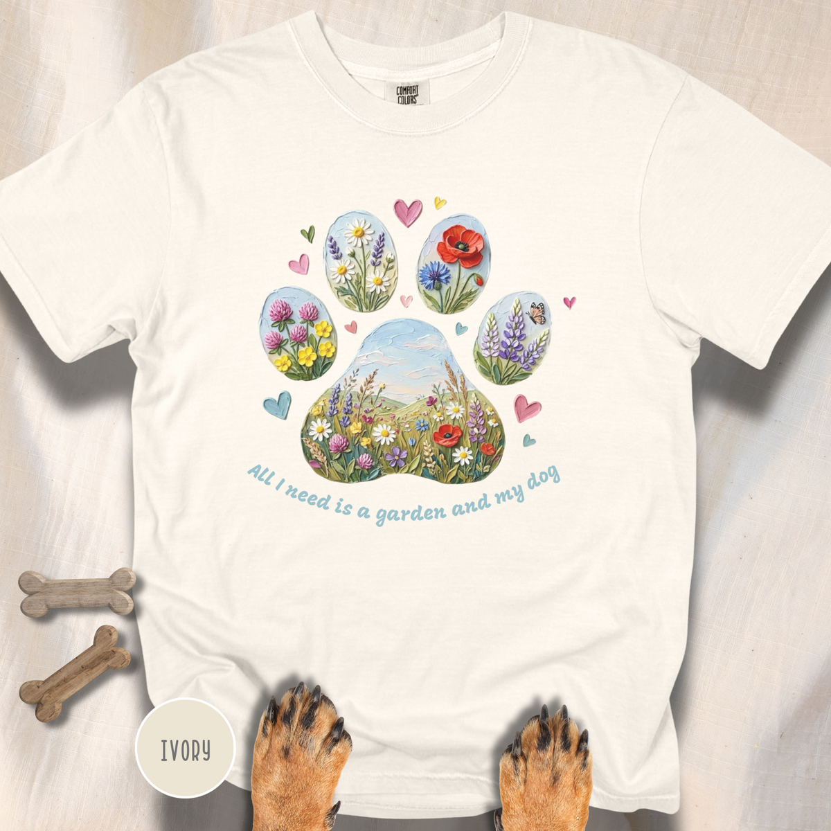All I Need is a Garden and my Dog T-Shirt