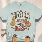 Fall is My Favorite Color T-shirt