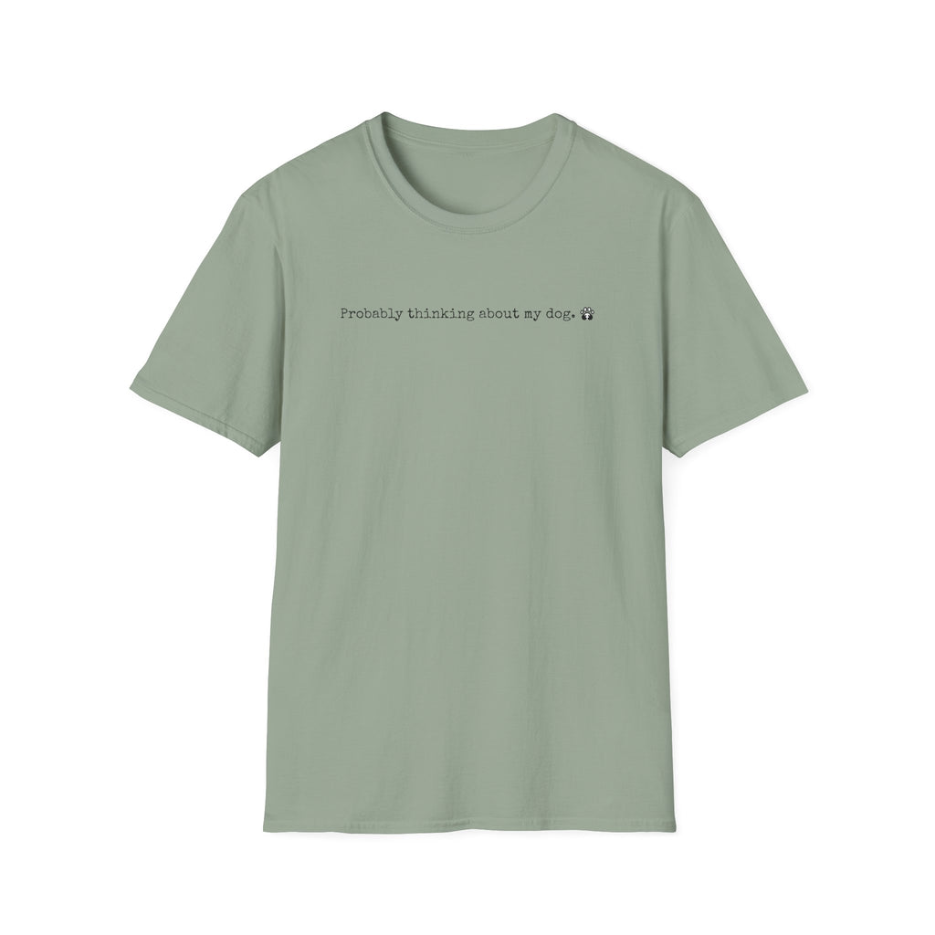 Probably Thinking About My Dog-black- T-shirt