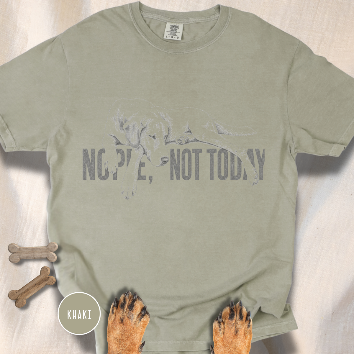 Dog Says Nope Not Today T-shirt