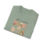 All I Need is Books & Dogs- T-shirt