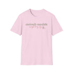 Emotionally Unavailable - Except to My Dog T-shirt: sage and pink