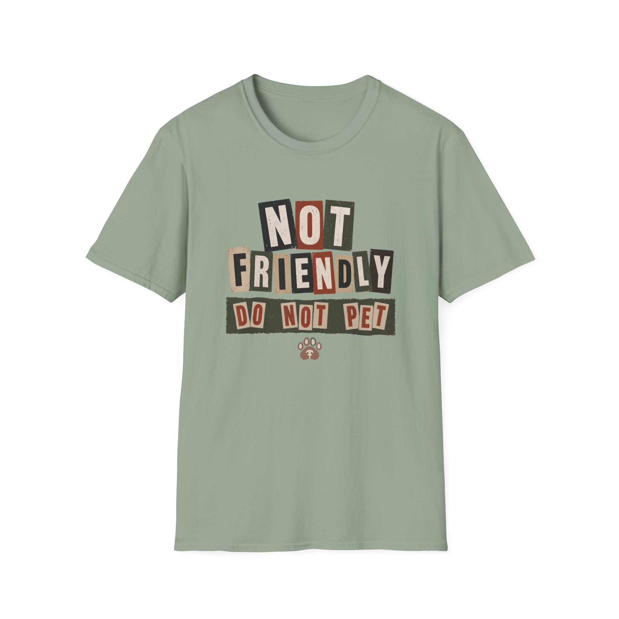 Not Friendly-Do Not Pet, Ransom Note style