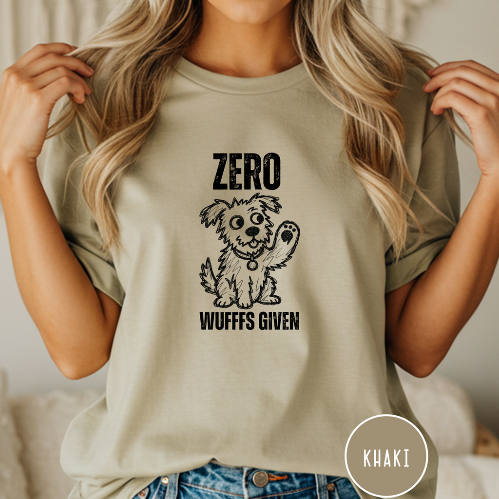 Zero Wufffs Given T-shirt