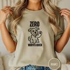 Zero Wufffs Given T-shirt