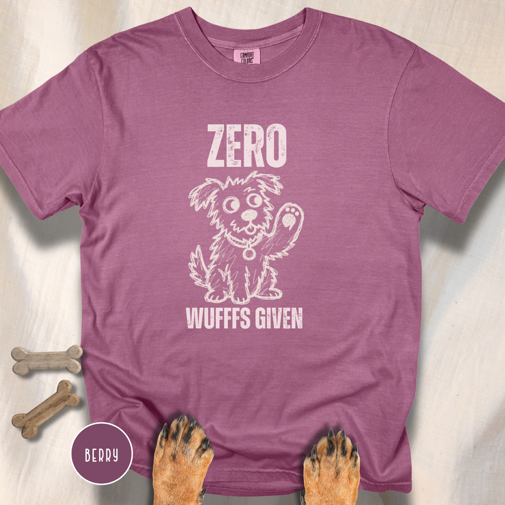 Zero Wufffs Given T-shirt