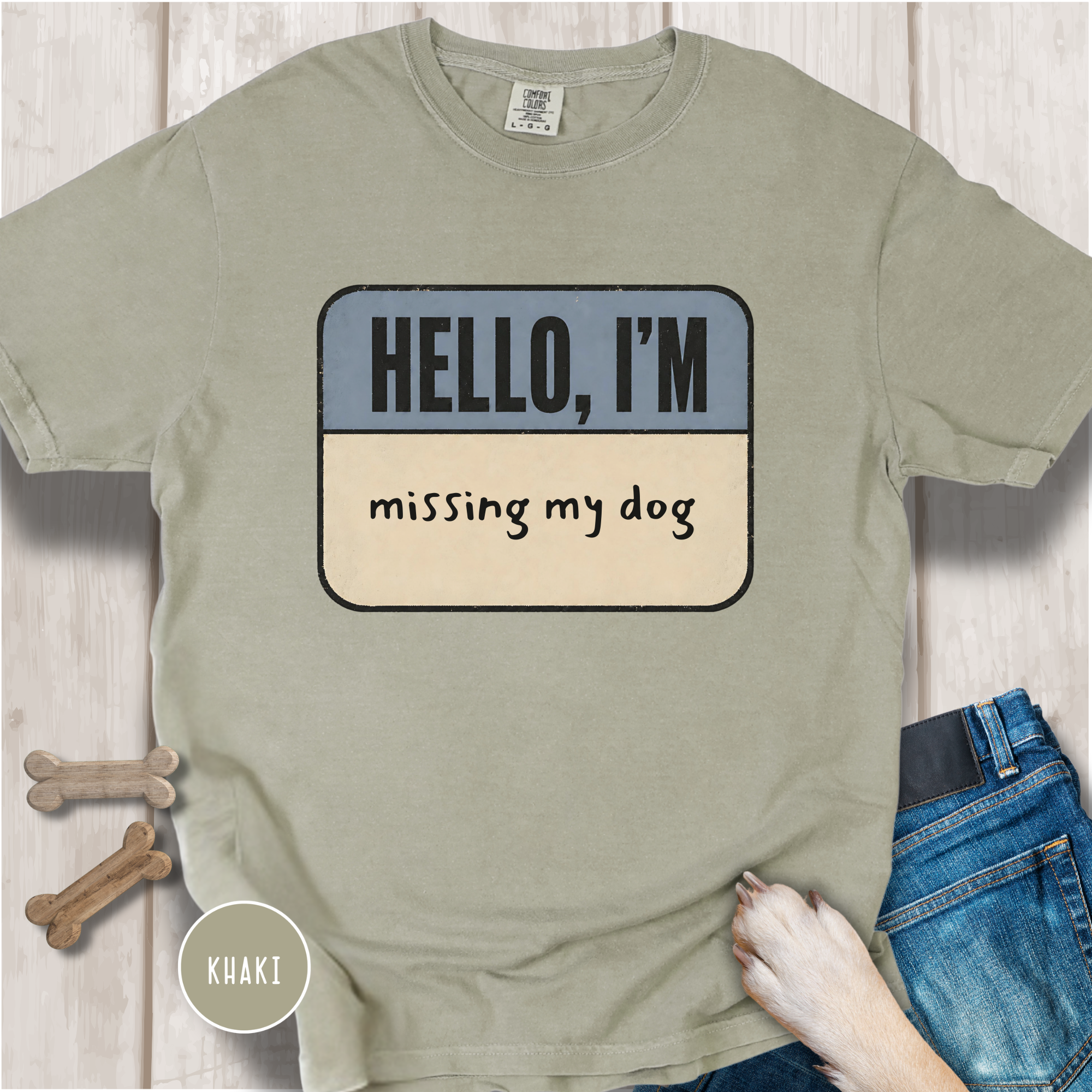 Hello I'm Missing My Dog T-shirt