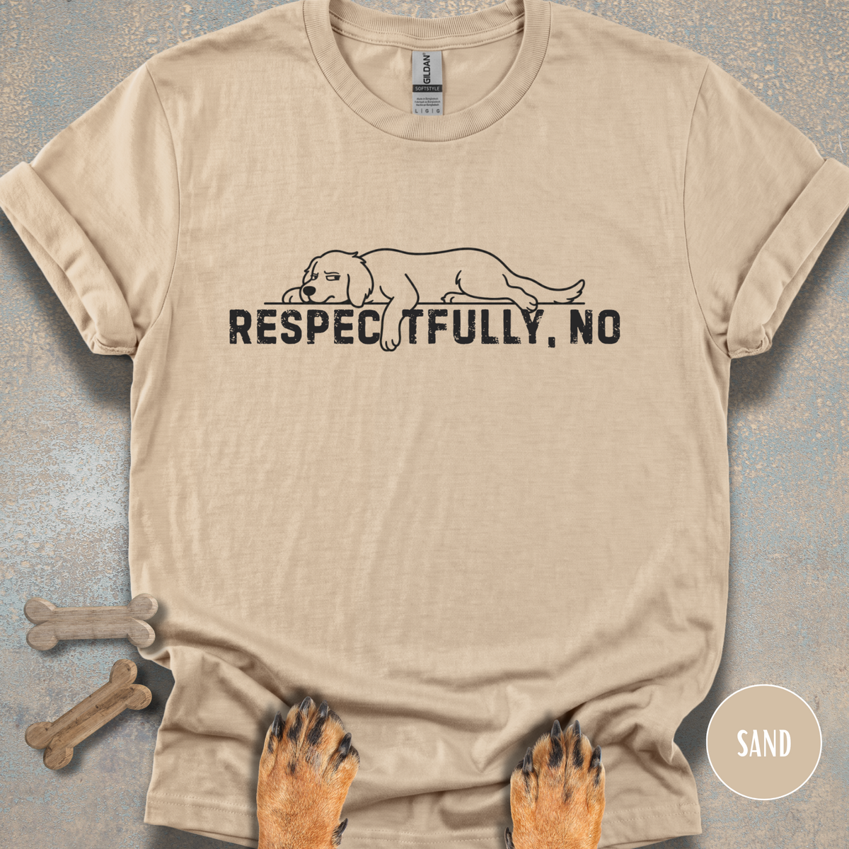 Respectfully, NO T-shirt