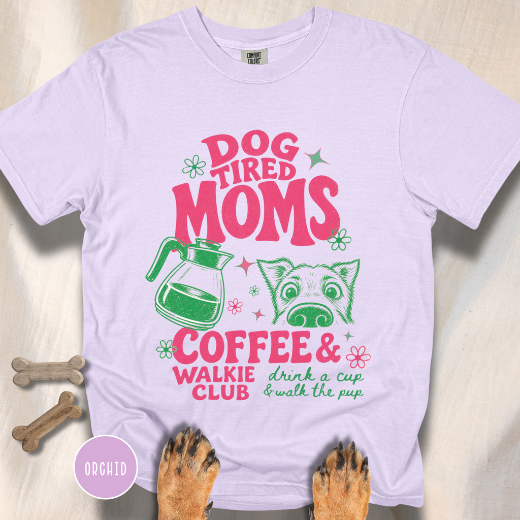 Dog Tired Moms Club T-shirt
