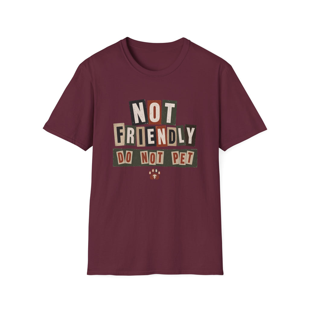 Not Friendly-Do Not Pet, Ransom Note style