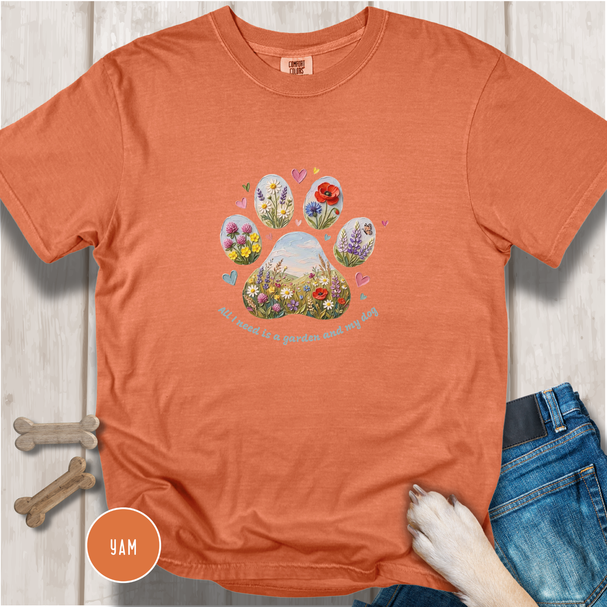 All I Need is a Garden and my Dog T-Shirt