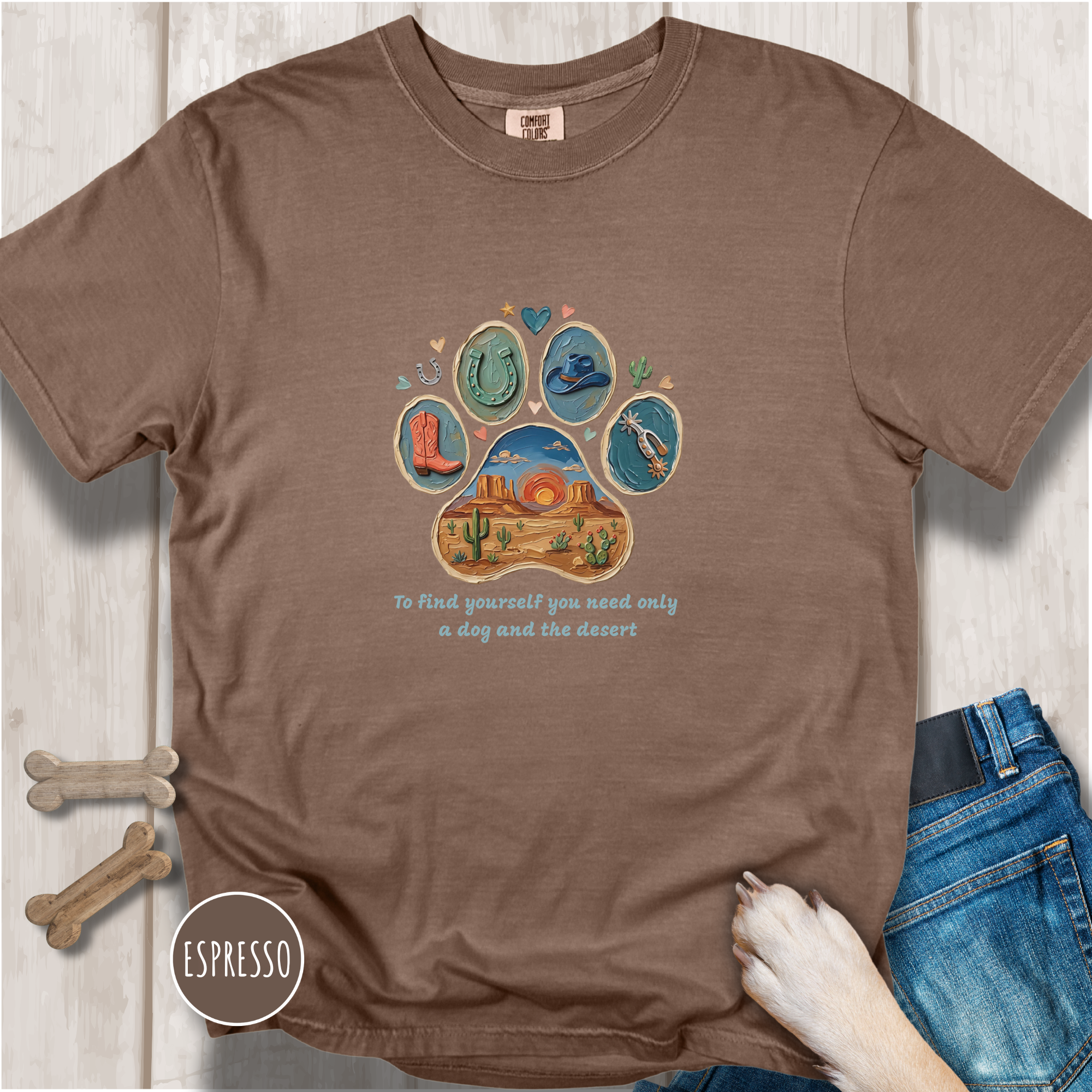 Desert Dog Lover T-Shirt. To find yourself you need only a dog and the desert.