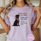 I'll Be Watching You T-shirt
