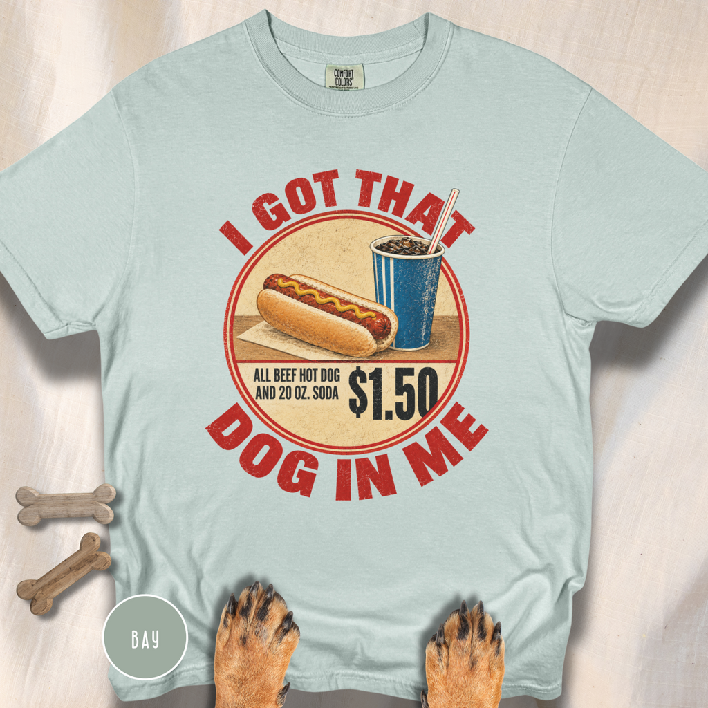 I Got That Dog in Me T-shirt