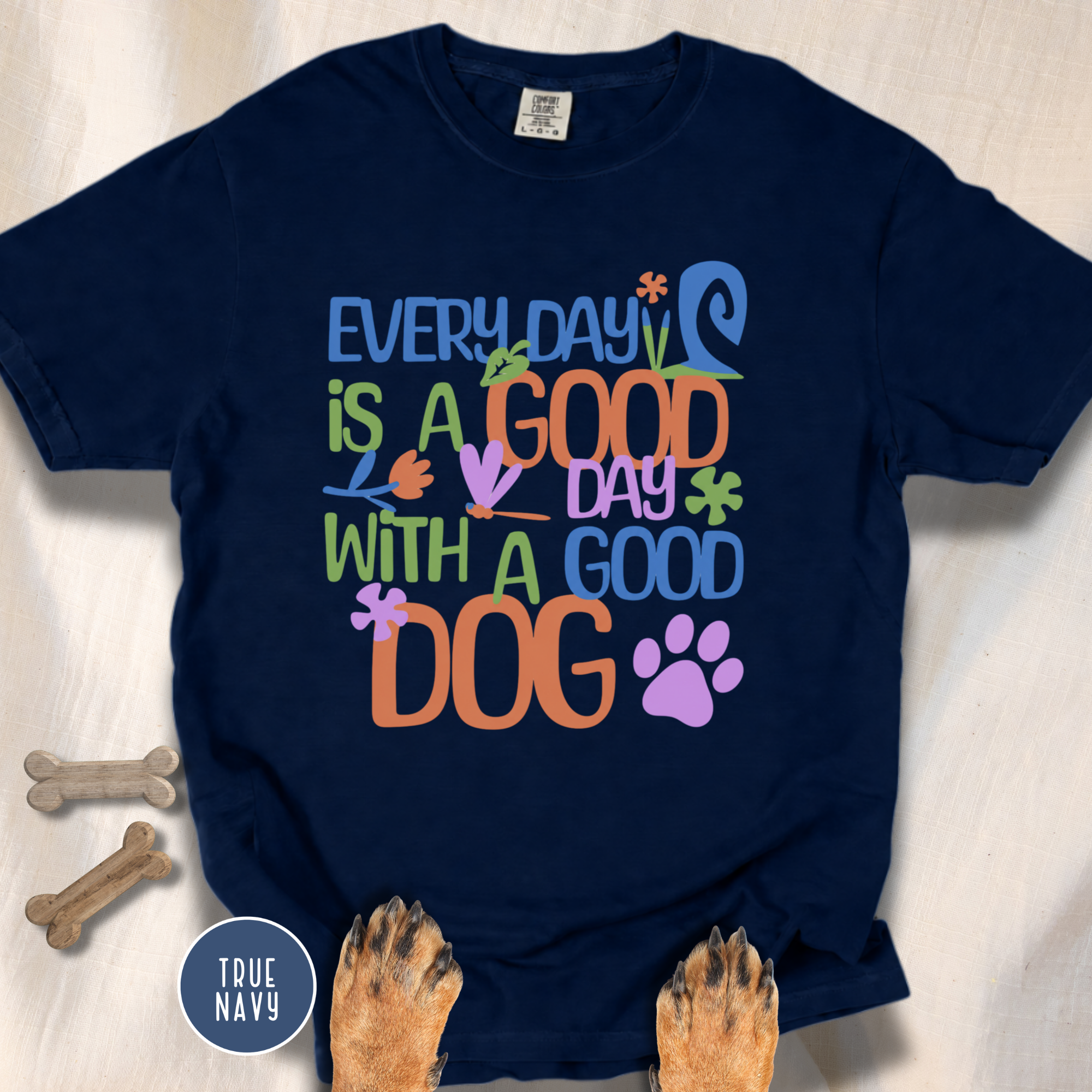 Every Day is a Good Day T-shirt