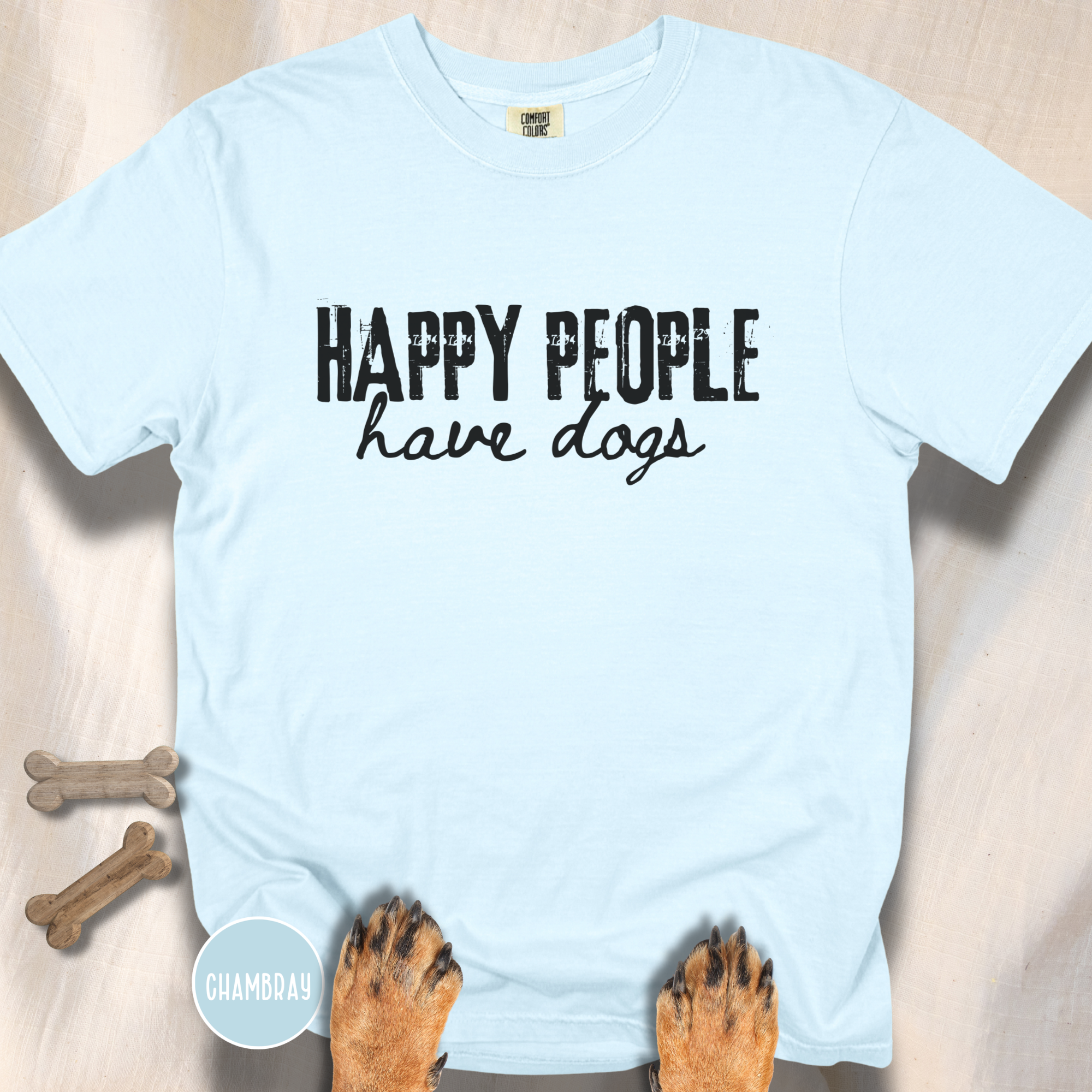 Happy People Have Dogs T-shirt
