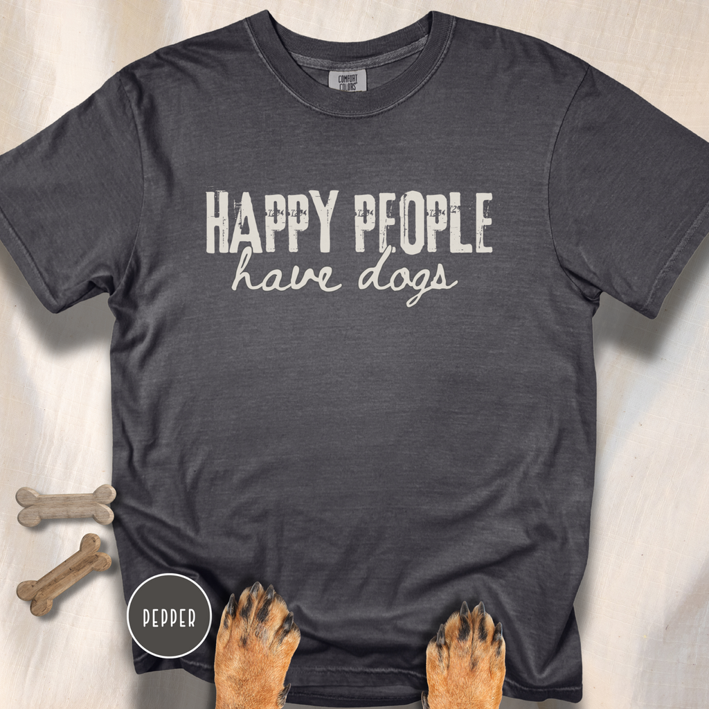 Happy People Have Dogs T-shirt