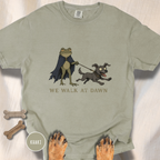 We Walk at Dawn Dog and Frog T-shirt