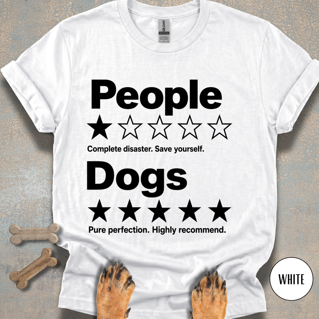 People 1 Star, Dogs Highly Recommend T-shirt