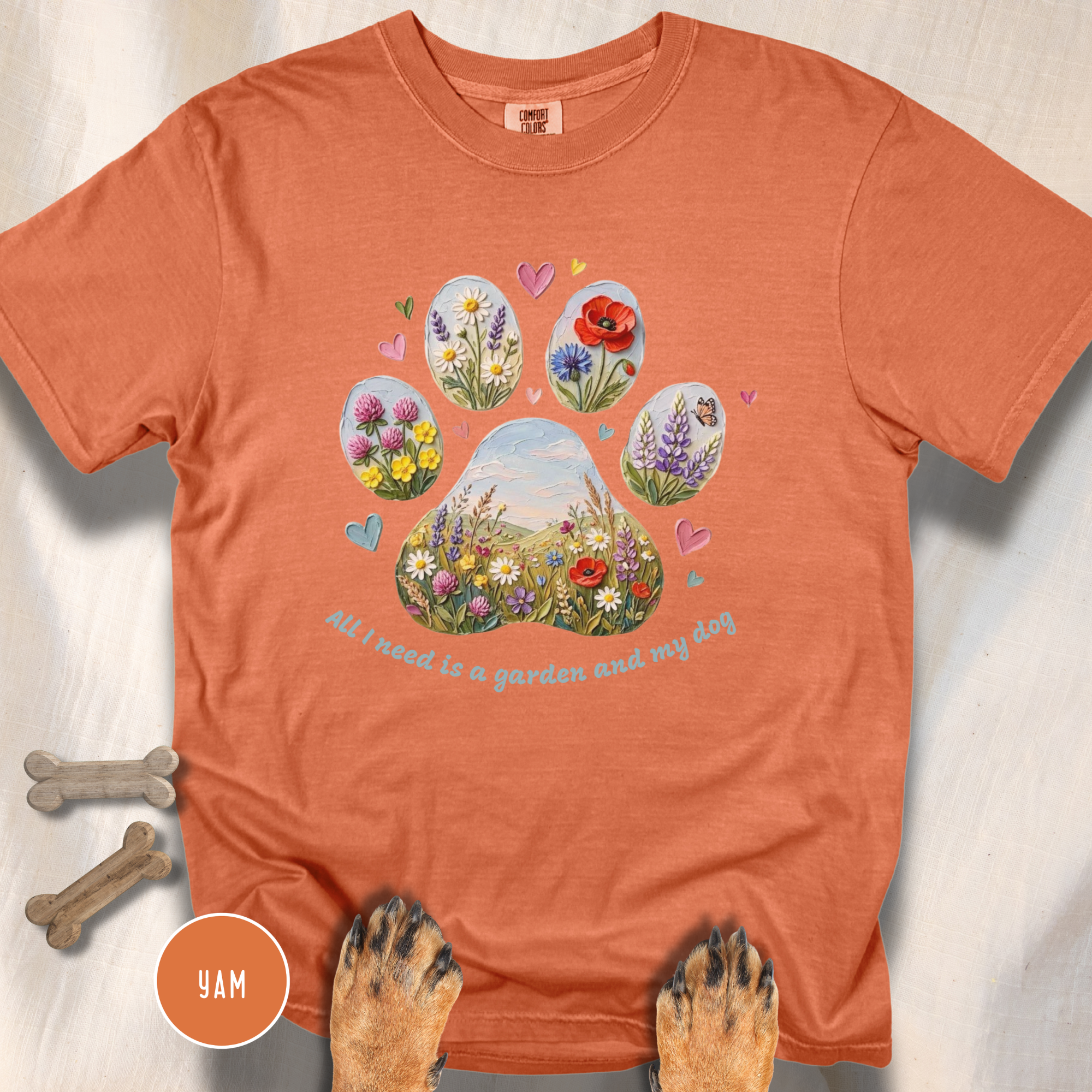 All I Need is a Garden and my Dog T-Shirt