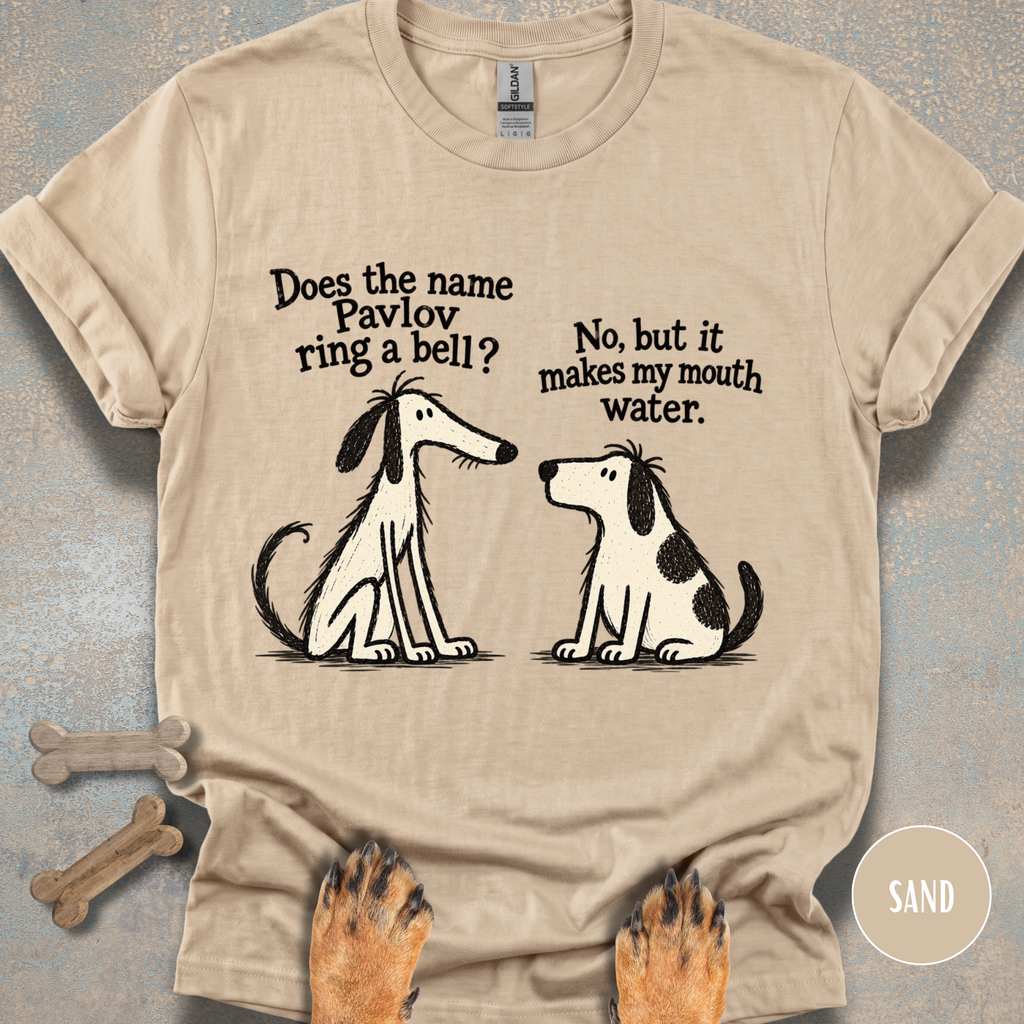 Dogs Discuss Pavlov T-shirt