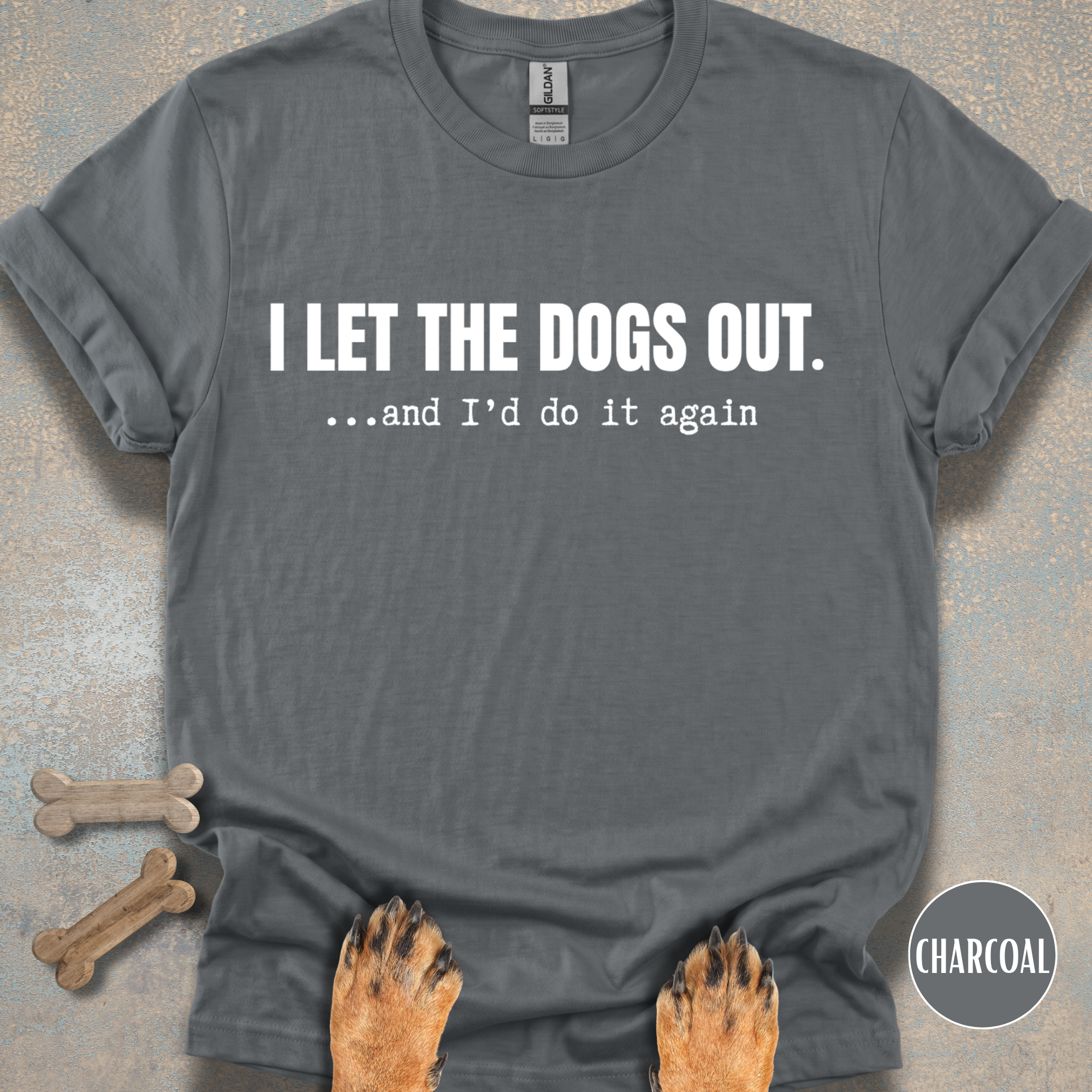 I'd Do It Again T-shirt