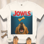 JOWLS | Funny Dog Movie Parody T-Shirt