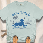 Dog Tired Social Club T-shirt