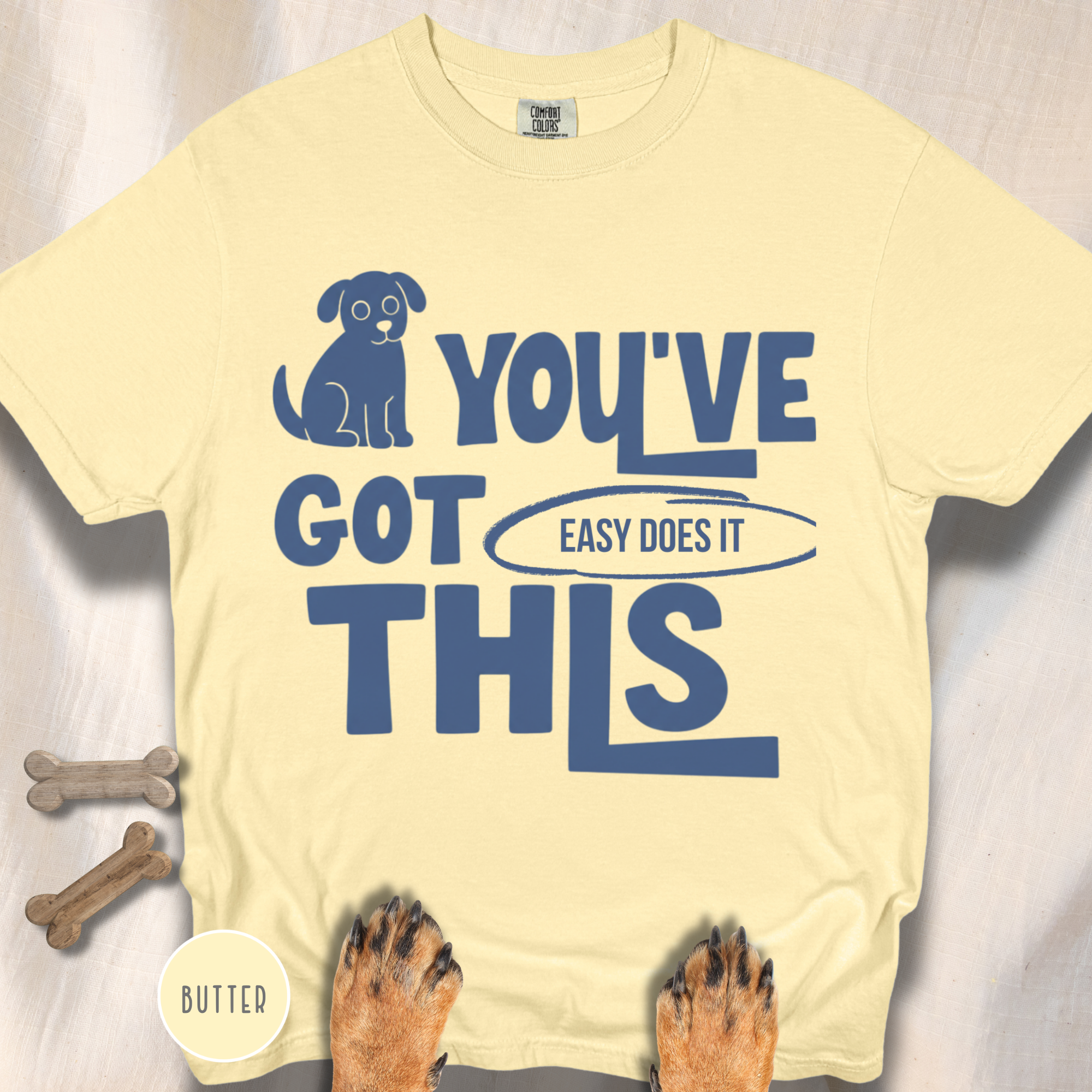 You've Got This, Easy Does It  T-shirt